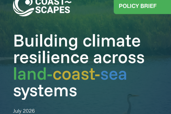 COAST-SCAPES publishes a policy brief on the importance of integrated action to strengthen coastal climate resilience